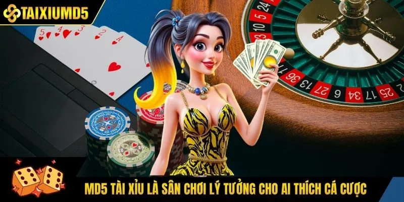 MD5 tài xỉu là sân chơi lý tưởng cho ai thích cá cược